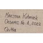 Marzena Kuśmirek (ur. 1987, Warszawa), Organic No 1, 2022
