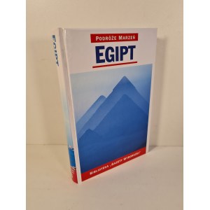 EGIPT PODRÓŻE MARZEŃ - BIBLIOTEKA GAZETY WYBORCZEJ Tom 3