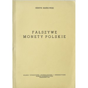 Henryk Mańkowski, Fałszywe monety polskie