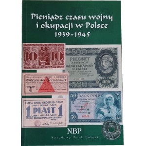 Z. Nestorowicz, Pieniądz czasu wojny i okupacji w Polsce 1939-49