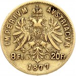 Austria 8 Florins-20 Francs 1877 Joseph I(1848-1916). Obverse: Laureate head right; heavy whiskers. Reverse...