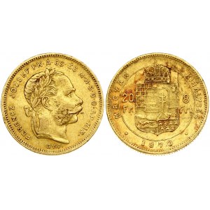 Hungary 8 Forint 20 Francs 1870GYF Franz Joseph I(1848-1916). Obverse: Laureate head; right. Reverse...