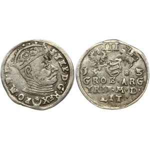 Lithuania 3 Groszy 1583 Vilnius. Stephen Bathory(1576-1586). Obverse: Crowned bust right. Reverse: Value; divided date...