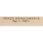 Gustaw Pillati (1874 Warszawa - 1931 Warszawa), Fryzy krakowskie