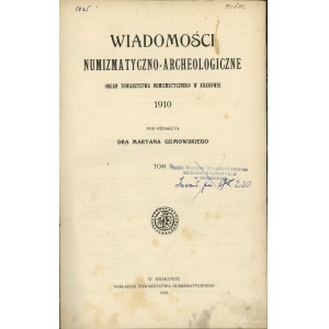 Wiadomości Numizmatyczno-Archeologiczne 1910, zeszyty 1...