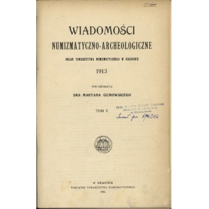 Wiadomości Numizmatyczno-Archeologiczne 1913, zeszyty 1...
