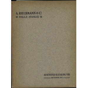 A. Riechmann & Co. - Auktions-Katalog VIII; Universalsa...