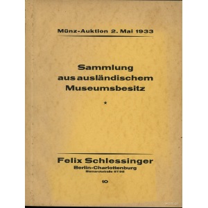 Felix Schlessinger - Sammlung aus ausländischem Museums...