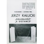 Jerzy Kałucki (1935-2022), ODLEGŁOŚĆ/ A DISTANCE, 1986 r., egzemplarz 57/100