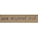 Edyta Matejkowska (ur. 1983, Mińsk Mazowiecki), Samba, 2022
