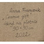 Anna Franczuk, Cosmic gift, 2022