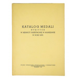 Katalog medali wybitych w Mennicy Państwowej w Warszawie w roku 1972