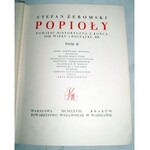 ŻEROMSKI - POPIOŁY t. I-II (komplet) wyd. 1928 akwarele Boruciński, ilustracje Bartłomiejczyk