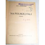 BANDROWSKI- NA POLSKIEKJ FALI wyd. 1929