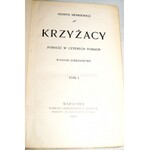 SIENKIEWICZ- KRZYŻACY t.1-4 wyd.1 z 1900r.