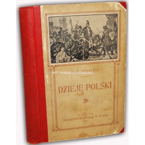 KONECZNY- DZIEJE POLSKI wyd. 1908; DODATKI