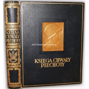 KSIĘGA CHWAŁY PIECHOTY wyd. 1937-9