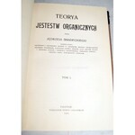 ŚNIADECKI- TEORJA JESTESTW ORGANICZNYCH t.1-2 (komplet współoprawny) wyd.1905