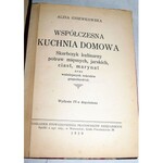 GNIEWKOWSKA- WSPÓŁCZESNA KUCHNIA DOMOWA wyd. 1929r.