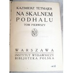 TETMAJER- NA SKALNEM PODHALU t.1-2 (komplet)