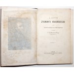 Kraszewski J.I., LISTY ZYGMUNTA KRASIŃSKIEGO do KONSTANTEGO GASZYŃSKIEGO, 1882 [portret autora] [oprawa]