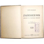 Rosegger P., Z GÓRSKICH WSI, 1907 [Kasprowicz J.]