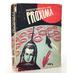 Boruń K., Trepka A., PROXIMA [wyd.1] [ilustr. Bocianowski] powieść fantastyczna