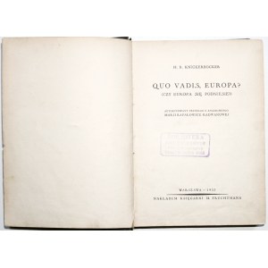 Knickerbocker H.R., QUO VADIS, EUROPA? 1933 (czy Europa się podniesie?)