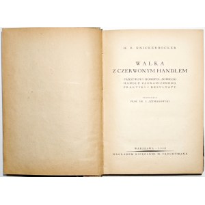 Knickerbocker H.R., WALKA Z CZERWONYM HANDLEM, 1932 [monopol sowiecki, handel zagraniczny]
