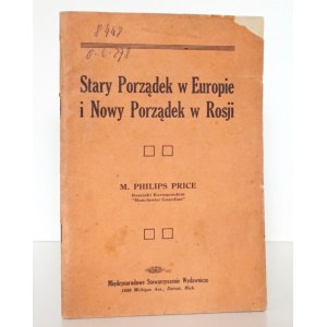 Price M.P., STARY PORZĄDEK W EUROPIE i NOWY PORZĄDEK W ROSJI [1918]