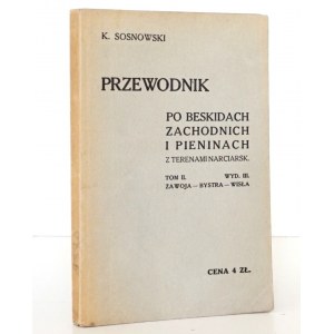 Kazimierz S., PRZEWODNIK PO BESKIDACH ZACHODNICH, 1930 [Maków, Żywiec, Zwardoń, Wadowice, Bielsk, Wisła, Cieszyn, Jabłonków] [ilustracje]