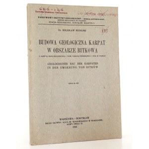 Bujalski B., BUDOWA GEOLOGICZNA KARPAT W OBSZARZE BITKOWA, 1925 [Bitków, Nadwórna, Porohy, Majdan]