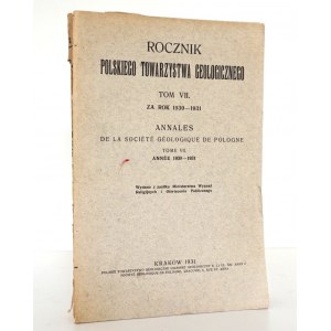 ROCZNIK POLSKIEGO TOWARZYSTWA GEOLOGICZNEGO, 1931 [Góry Świętokrzyskie, Tatry, Częstochowa, Karpaty, Pieniny, Bochnia, Kazimierz, Ostrzeszów]