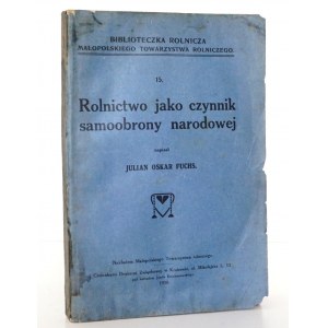 Fusch J.O. [wpis autora], ROLNICTWO JAKO CZYNNIK SAMOOBRONY NARODOWEJ, 1920