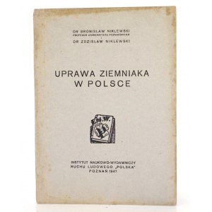 Niklewski Z., UPRAWA ZIEMNIAKA W POLSCE, 1947