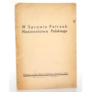 W SPRAWIE POTRZEB NASIENNICTWA POLSKIEGO, 1938