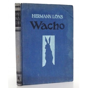 Lons H., WACHO kartki z życia zwierząt, 1925 [ilustracje]