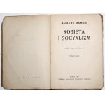 Bebel A., KOBIETA I SOCYALIZM, 1907