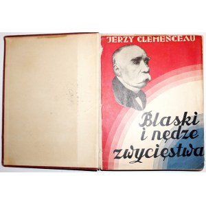 Clemenceau J., DIE BLASEN UND DIE DUNKELHEIT DER EROBERUNG, 1930 [Tafeln mit Abbildungen].