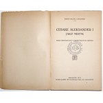 Godlewski M., CESSAR ALEXANDER I AS MISTAKE, 1926