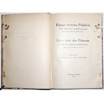KSIĘGA TĘCZOWA POLAKÓW, 1915 [dokumenty niedyplomatyczne 1914-1915] [oprawa J. Budnik]