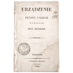 URZĄDZENIE PENSYI I SZKÓŁ WYŻSZYCH PŁCI ŻEŃSKIEY, 1824