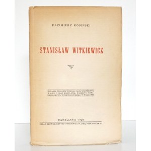 Kosiński K., STANISŁAW WITKIEWICZ, 1928 [wpis autora!] [stan bdb]