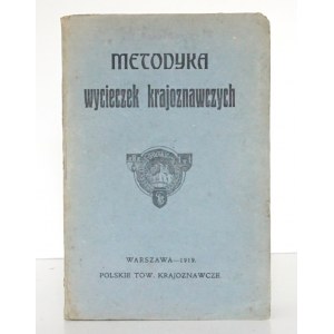 METODYKA WYCIECZEK KRAJOZNAWCZYCH, 1919