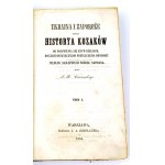 CZARNOWSKI- UKRAINA I ZAPOROŻE, CZYLI HISTORYA KOZAKÓW t.1-2 [komplet w 1 wol.] wyd. 1854r.