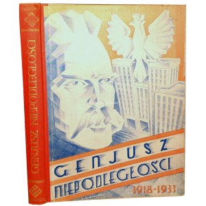 GENJUSZ NIEPODLEGŁOŚCI 1918-1933