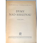 SZMAGLEWSKA - DYMY NAD BIRKENAU wyd. 1946