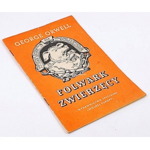 ORWELL - FOLWARK ZWIERZĘCY. Wyd.2, Monachium 1956