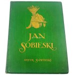 ŚLIWIŃSKI- JAN SOBIESKI wyd. 1924r.