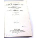 SHAKESPEARE- DZIEŁA DRAMATYCZNE SZEKSPIRA t.I-III wyd. 1875-7 drzeworyty